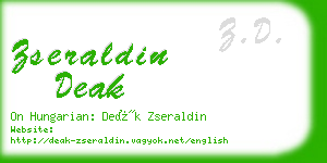 zseraldin deak business card